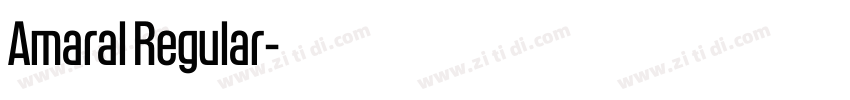 Amaral Regular字体转换 Amaral Regular字体转换